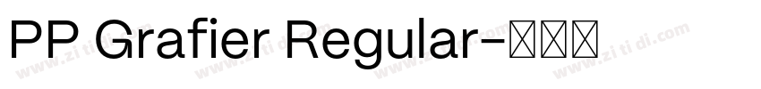 PP Grafier Regular字体转换